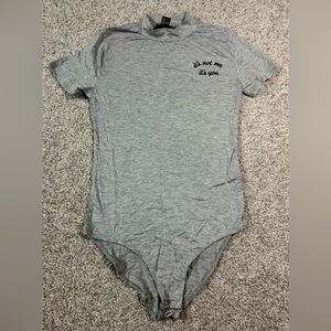 NWT Women’s Forever 21 Gray Bodysuit – Size Small it’s you not me mock neck